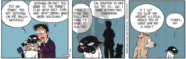 Get Fuzzy on Tuesday April 8, 2003 Comic Strip