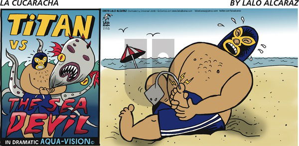 La Cucaracha on Sunday July 15, 2018 Comic Strip