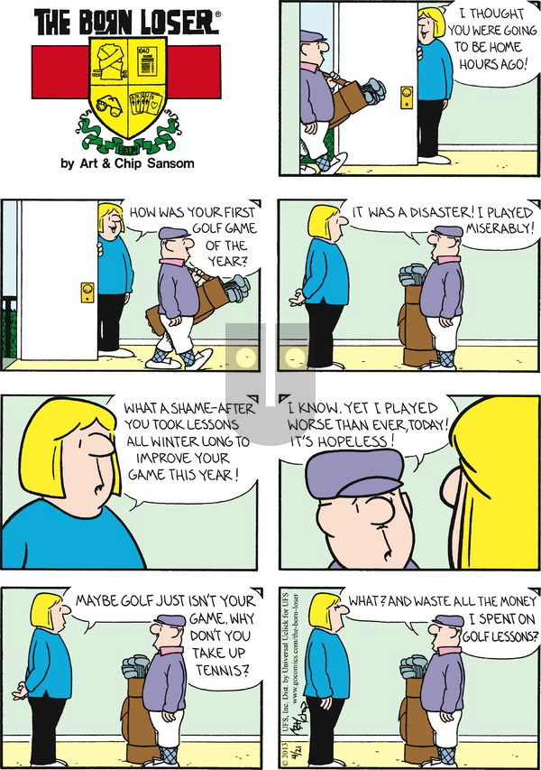 The Born Loser on Sunday April 21, 2013 Comic Strip