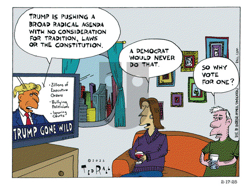 Ted Rall - Monday February 17, 2025 Comic Strip