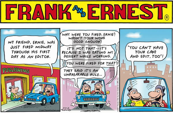 Frank and Ernest on Sunday July 7, 2013 Comic Strip