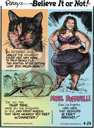 Ripley's Believe It or Not on Wednesday April 24, 2013 Comic Strip