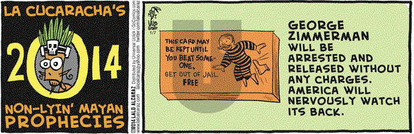La Cucaracha on Tuesday January 7, 2014 Comic Strip