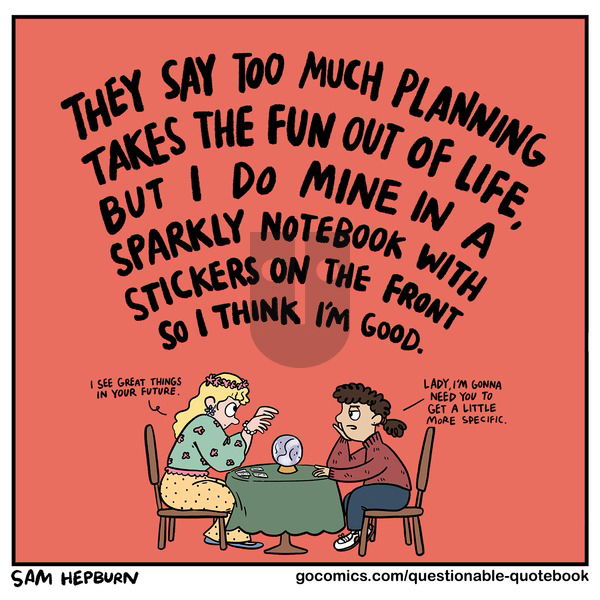 Questionable Quotebook on Sunday March 30, 2025 Comic Strip
