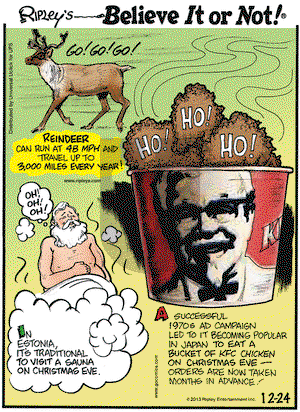 Ripley's Believe It or Not - Tuesday December 24, 2013 Comic Strip