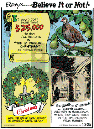 Ripley's Believe It or Not - Wednesday December 25, 2013 Comic Strip