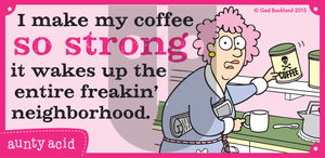 Aunty Acid on Thursday June 4, 2015 Comic Strip