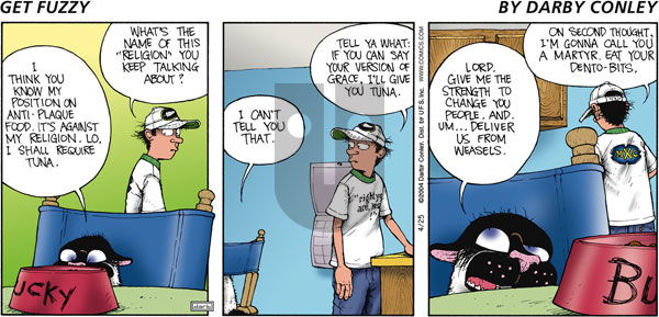Get Fuzzy on Sunday April 25, 2004 Comic Strip