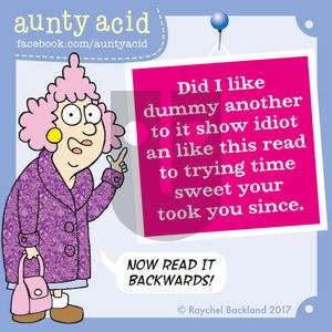 Aunty Acid on Monday February 27, 2017 Comic Strip