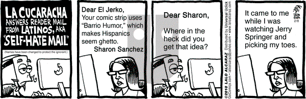 La Cucaracha on Monday February 8, 2010 Comic Strip