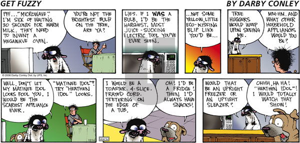 Get Fuzzy on Sunday December 14, 2008 Comic Strip