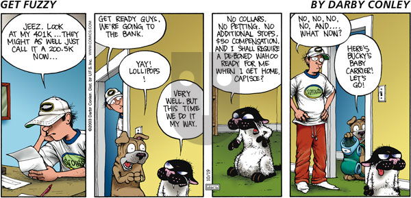Get Fuzzy on Sunday October 19, 2003 Comic Strip