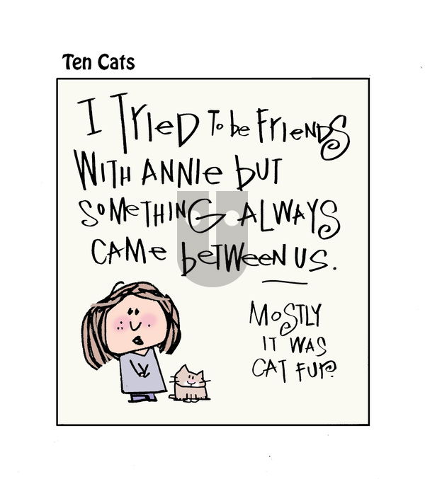 Ten Cats on Friday April 25, 2025 Comic Strip