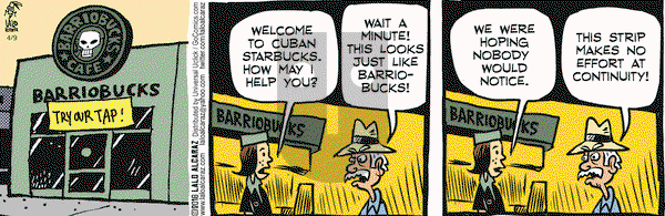 La Cucaracha on Saturday April 9, 2016 Comic Strip