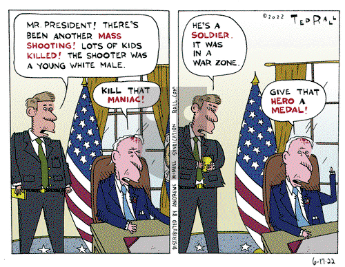 Ted Rall - Friday June 17, 2022 Comic Strip
