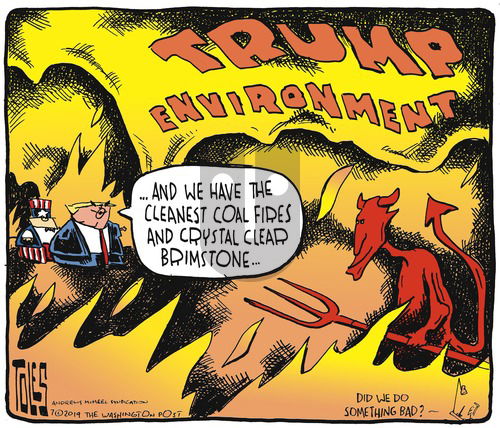 Tom Toles on Sunday July 14, 2019 Comic Strip
