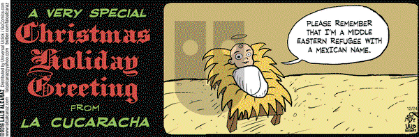 La Cucaracha on Saturday December 24, 2016 Comic Strip