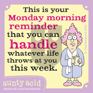 Aunty Acid on Monday August 1, 2016 Comic Strip