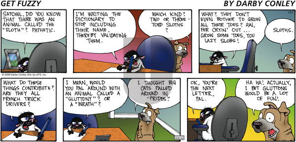 Get Fuzzy on Sunday December 7, 2008 Comic Strip