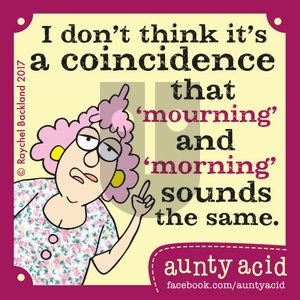 Aunty Acid on Wednesday March 8, 2017 Comic Strip