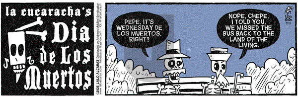 La Cucaracha on Wednesday November 5, 2025 Comic Strip