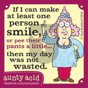 Aunty Acid on Wednesday August 24, 2016 Comic Strip