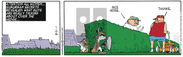 Over the Hedge on Monday July 10, 2006 Comic Strip