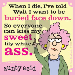 Aunty Acid on Wednesday June 19, 2013 Comic Strip