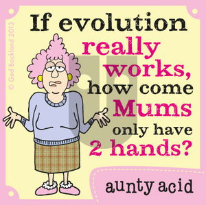 Aunty Acid on Sunday May 12, 2013 Comic Strip