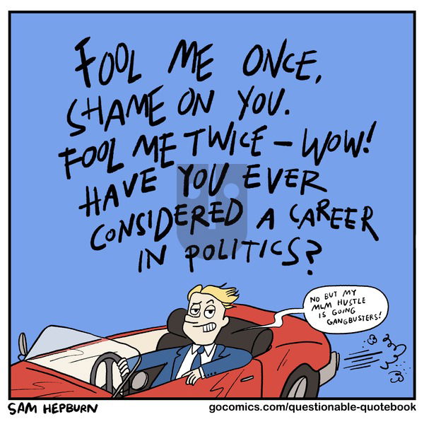 Questionable Quotebook on Sunday July 28, 2024 Comic Strip