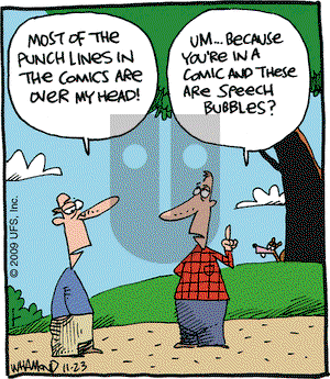 Reality Check on Monday November 23, 2009 Comic Strip