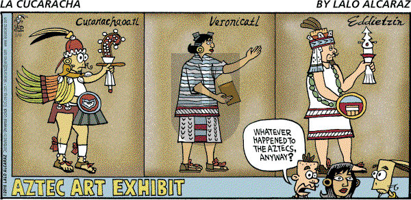 La Cucaracha on Sunday May 9, 2010 Comic Strip