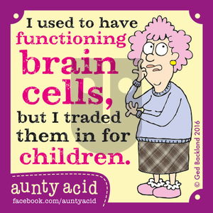 Aunty Acid on Monday August 8, 2016 Comic Strip