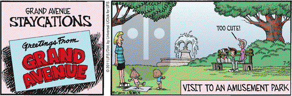 Grand Avenue on Tuesday July 5, 2011 Comic Strip