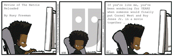 The Boondocks - Friday May 30, 2003 Comic Strip