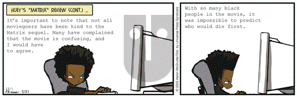 The Boondocks on Saturday May 31, 2003 Comic Strip