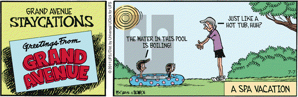 Grand Avenue on Thursday July 7, 2011 Comic Strip