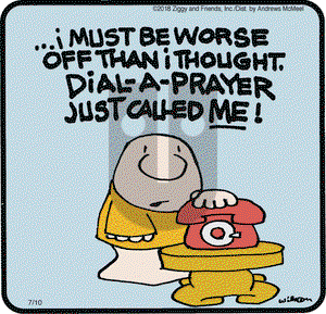 Ziggy on Tuesday July 10, 2018 Comic Strip