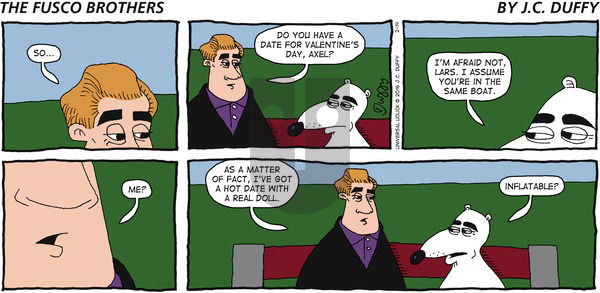 The Fusco Brothers - Sunday February 14, 2016 Comic Strip