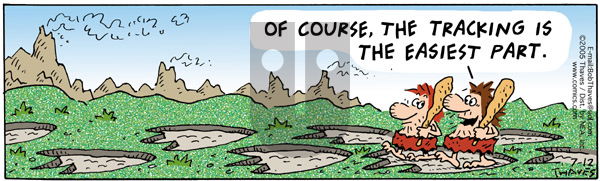 Frank and Ernest - Tuesday July 12, 2005 Comic Strip