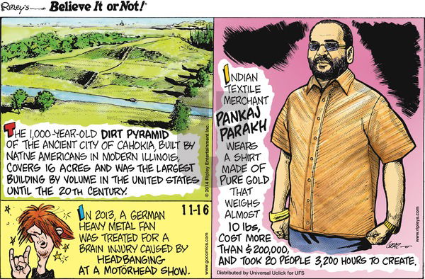 Ripley's Believe It or Not on Sunday November 16, 2014 Comic Strip
