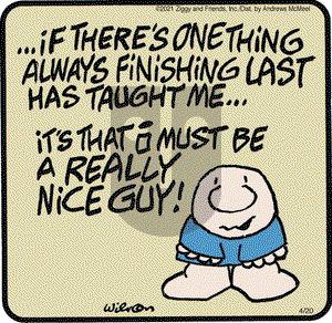 Ziggy on Tuesday April 20, 2021 Comic Strip