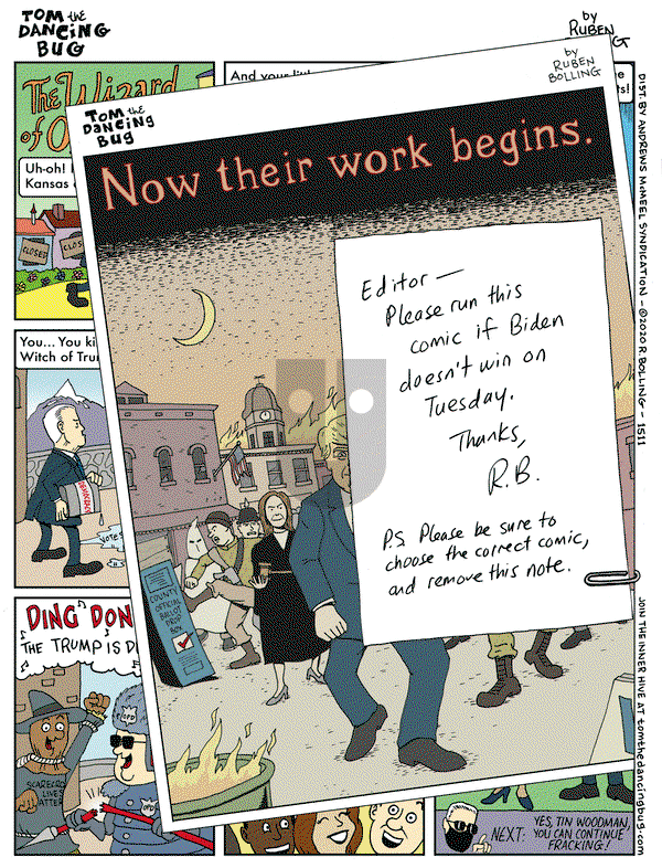 Tom the Dancing Bug on Friday November 6, 2020 Comic Strip