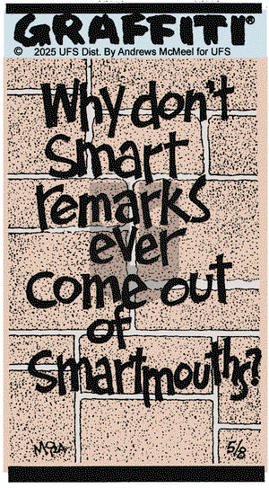Graffiti on Thursday May 8, 2025 Comic Strip