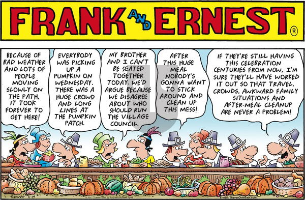 Frank and Ernest on Sunday November 19, 2017 Comic Strip