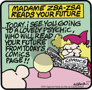 Ziggy on Wednesday April 21, 2021 Comic Strip