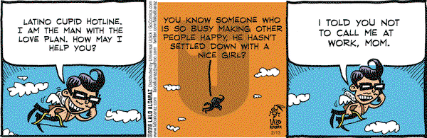 La Cucaracha on Saturday February 13, 2016 Comic Strip