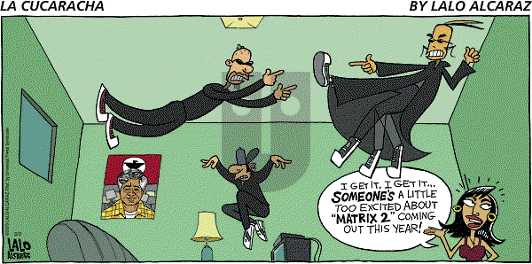 La Cucaracha on Sunday March 2, 2003 Comic Strip