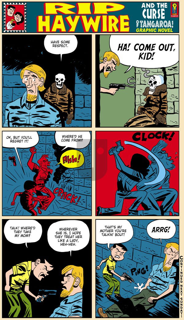 Rip Haywire on Sunday August 11, 2013 Comic Strip