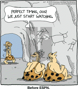 In the Bleachers on Wednesday August 7, 2019 Comic Strip